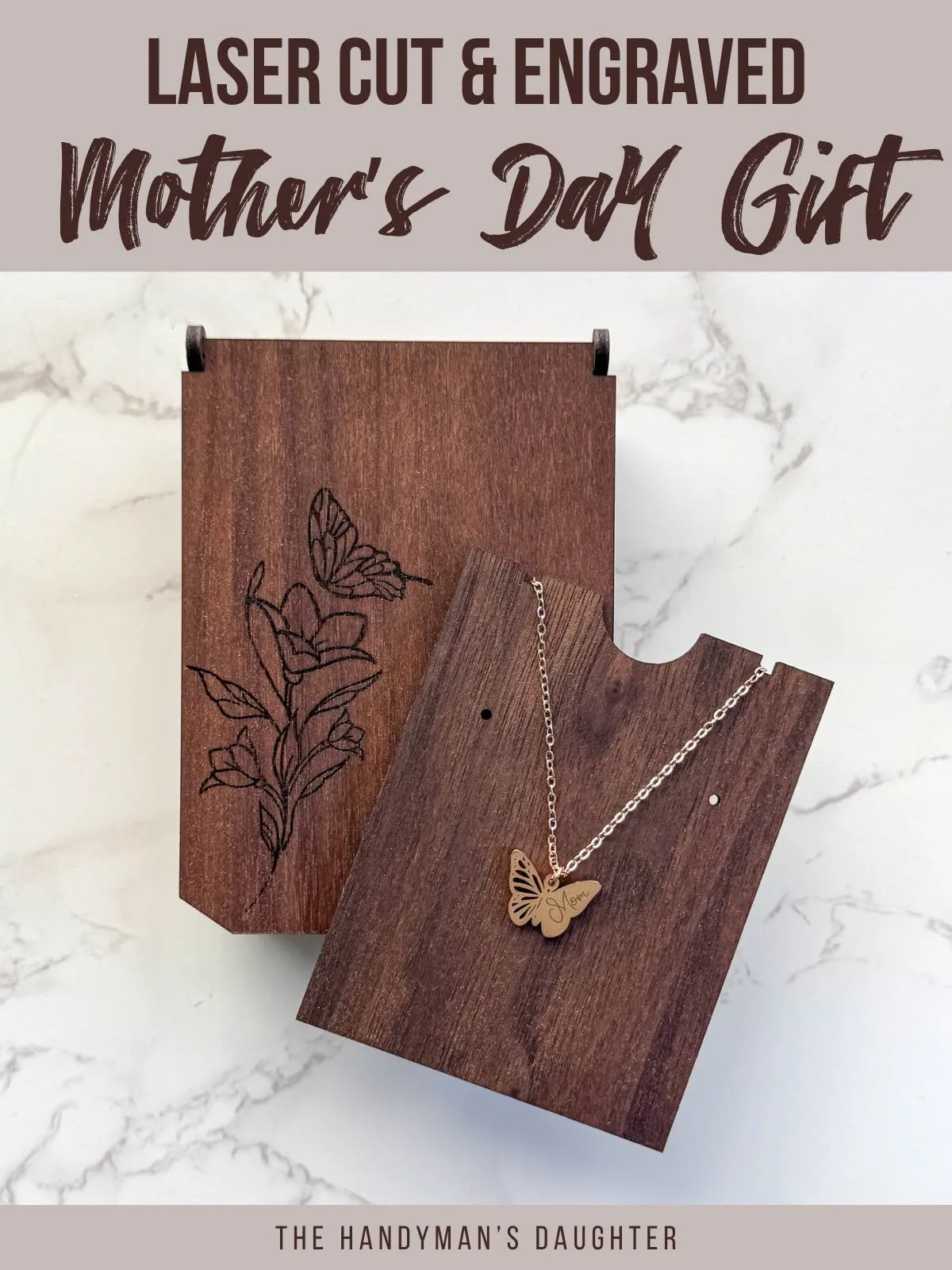 Laser Cut & Engraved Mother's Day Gift